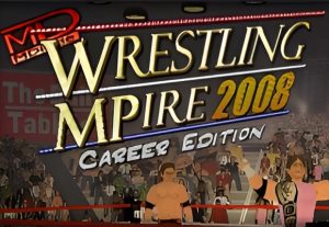 Wrestling MPire 2008: Management Edition